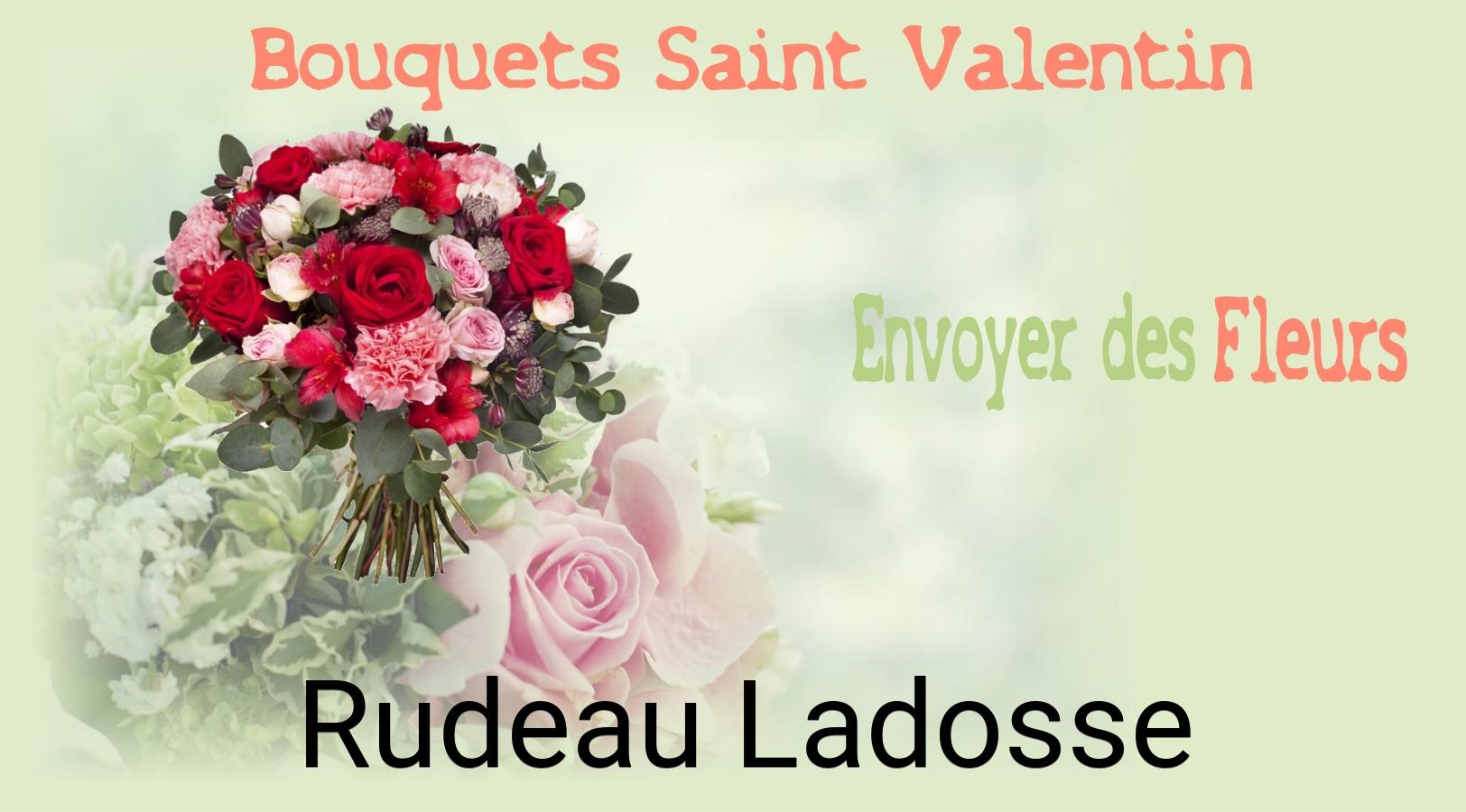 Roses de Saint-Valentin livrées à Rudeau-Ladosse